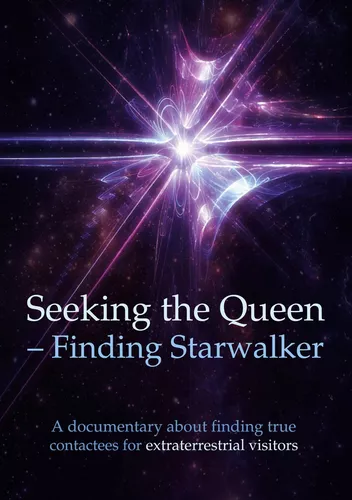 Seeking the Queen Finding Starwalker