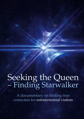 Seeking the Queen  Finding Starwalker