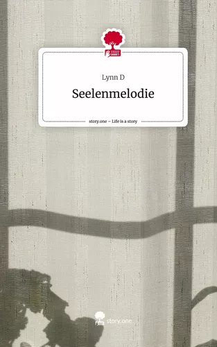 Seelenmelodie. Life is a Story - story.one