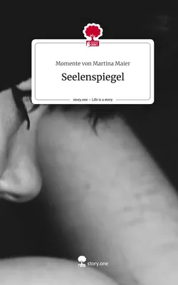 Seelenspiegel. Life is a Story - story.one