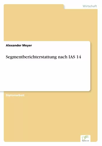 Segmentberichterstattung nach IAS 14