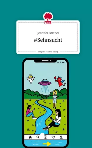 #Sehnsucht. Life is a Story - story.one
