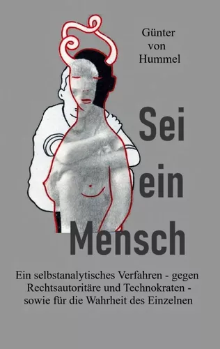 Sei ein Mensch