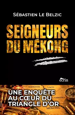 SEIGNEURS DU MÉKONG