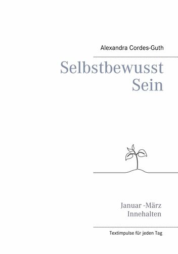 Selbstbewusst Sein