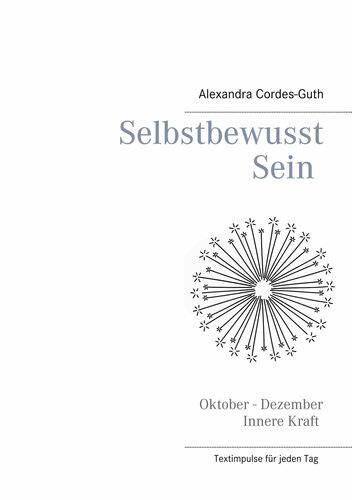 Selbstbewusst Sein - Innere Kraft