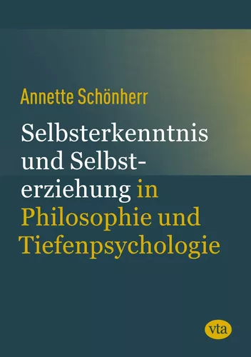 Selbsterkenntnis und Selbsterziehung