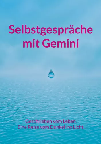 Selbstgespräche mit Gemini