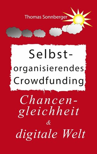 Selbstorganisierendes Crowdfunding