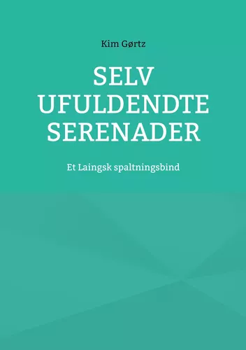 Selv ufuldendte serenader