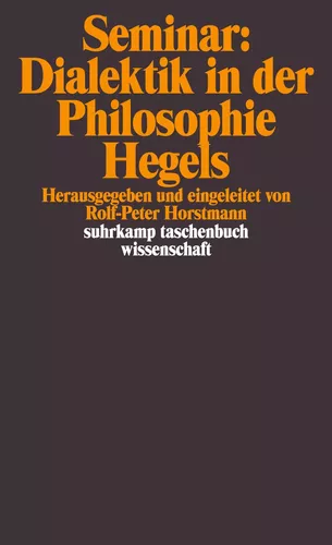 Seminar: Dialektik in der Philosophie Hegels