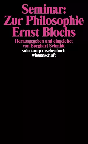 Seminar: Zur Philosophie Ernst Blochs
