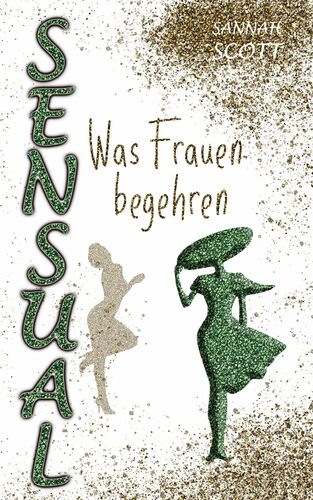 Sensual - Was Frauen begehren