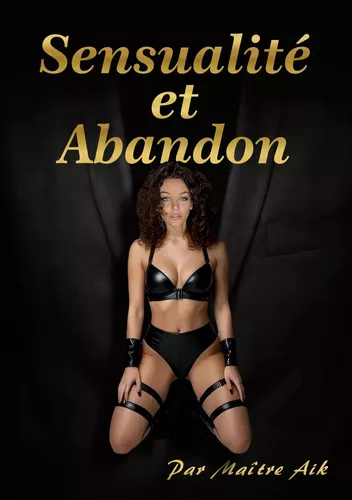 Sensualité et Abandon