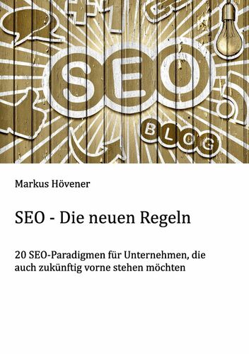 SEO - Die neuen Regeln