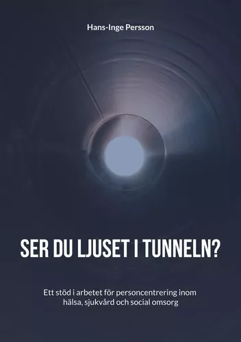 Ser du ljuset i tunneln?