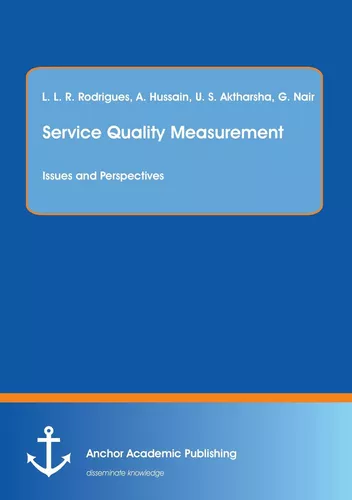Service Quality Measurement: Issues and Perspectives