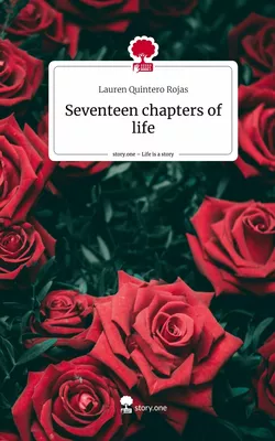 Seventeen chapters of life. Life is a Story - story.one