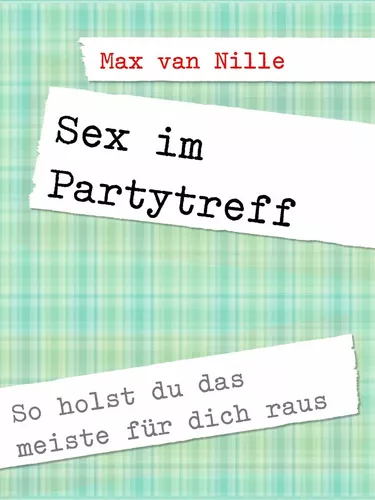 Sex im Partytreff