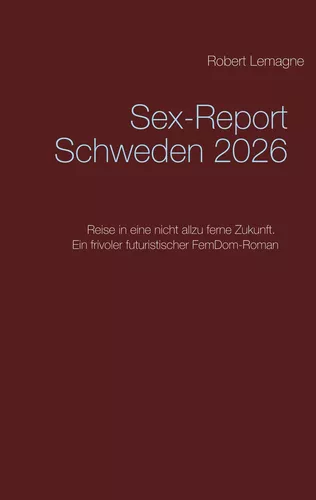Sex-Report Schweden 2026