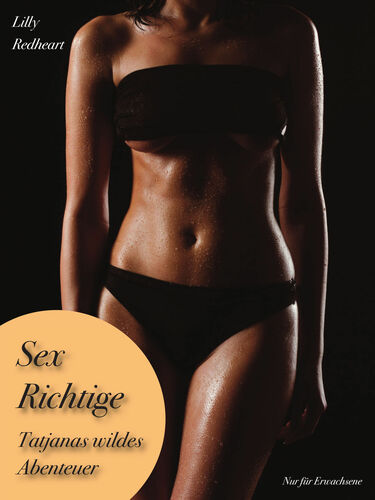 Sex Richtige