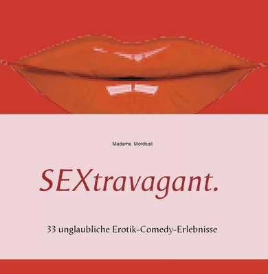 SEXtravagant.