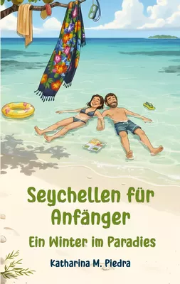 Seychellen für Anfänger