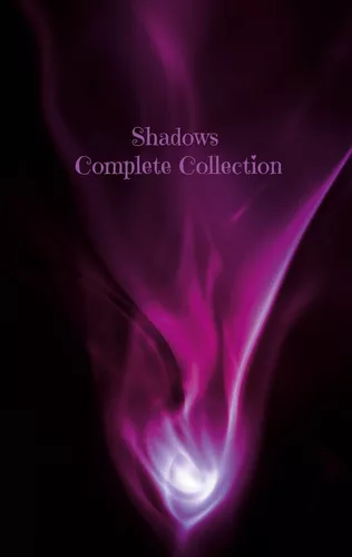 Shadows Complete Collection