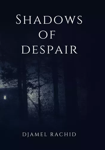 Shadows of Despair