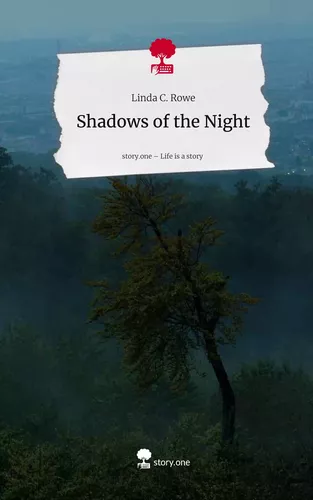 Shadows of the Night. Life is a Story - story.one