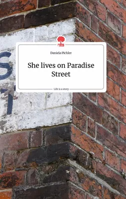 She lives on Paradise Street. Life is a Story - story.one