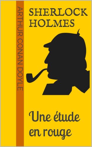Sherlock Holmes - Une étude en rouge