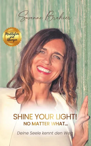 Shine your Light - no matter what!