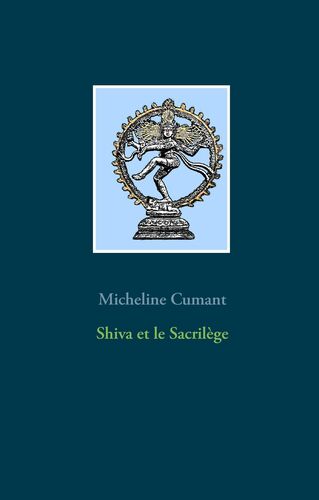Shiva et le Sacrilège