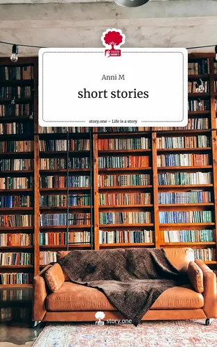 short stories. Life is a Story - story.one