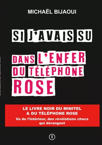 Si j'avais su dans l'enfer du téléphone rose