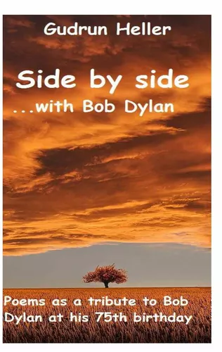 Side by side with Bob Dylan