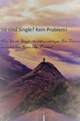 Sie sind Single? Kein Problem!