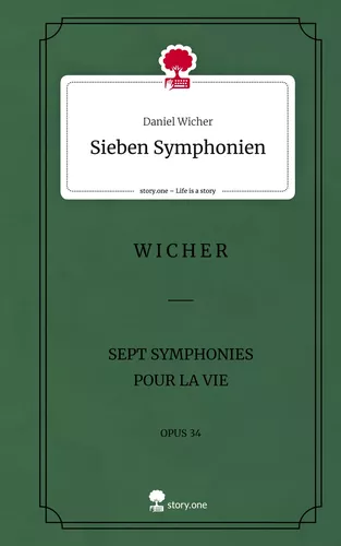 Sieben Symphonien. Life is a Story - story.one