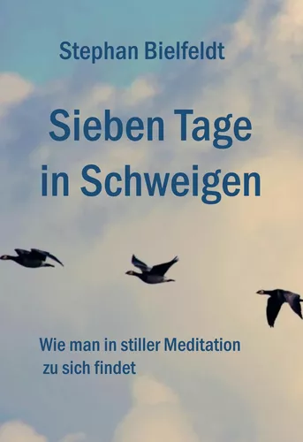 Sieben Tage in Schweigen