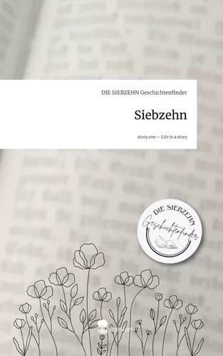 Siebzehn. Life is a Story - story.one