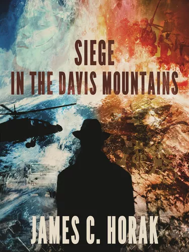 Siege in the Davis Mountains