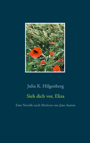 Sieh dich vor, Eliza
