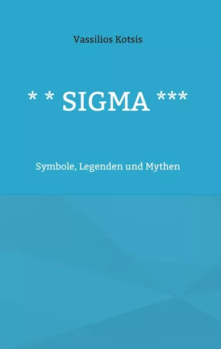 * * Sigma ***