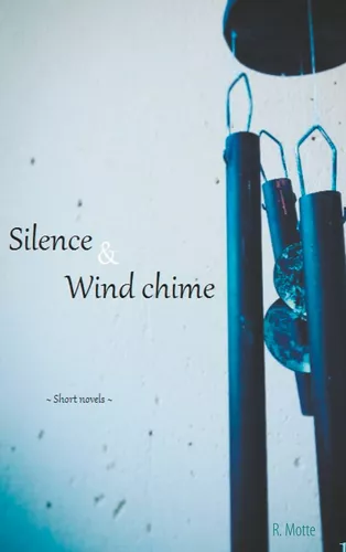Silence and Wind chime