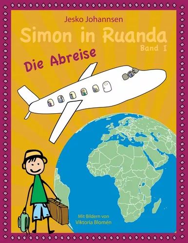Simon in Ruanda - Die Abreise