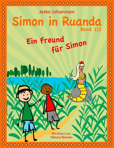 Simon in Ruanda - Ein Freund für Simon
