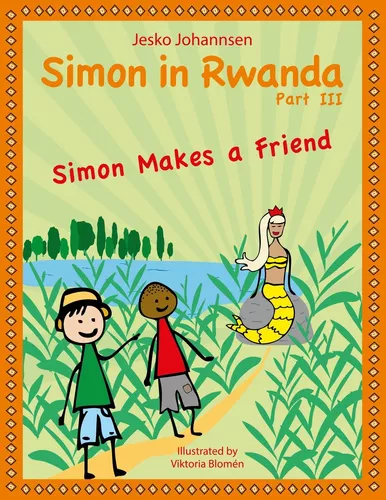 Simon in Rwanda - Simon Makes a Friend