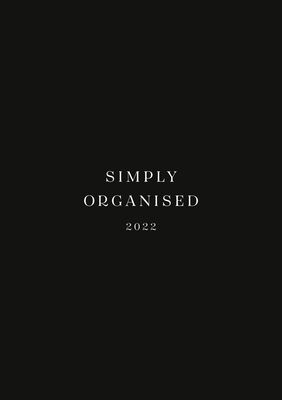 SIMPLY ORGANISED 2022 - simply black