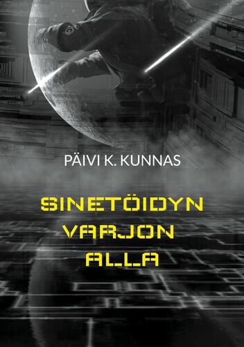 Sinetöidyn varjon alla